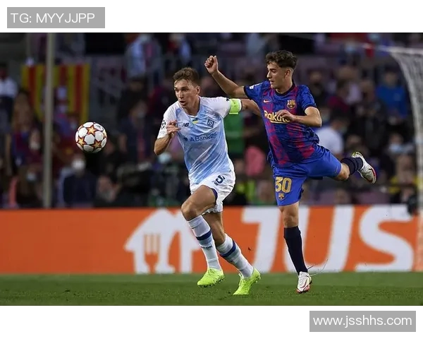 基辅迪纳摩与巴萨精彩对决集锦回顾与分析